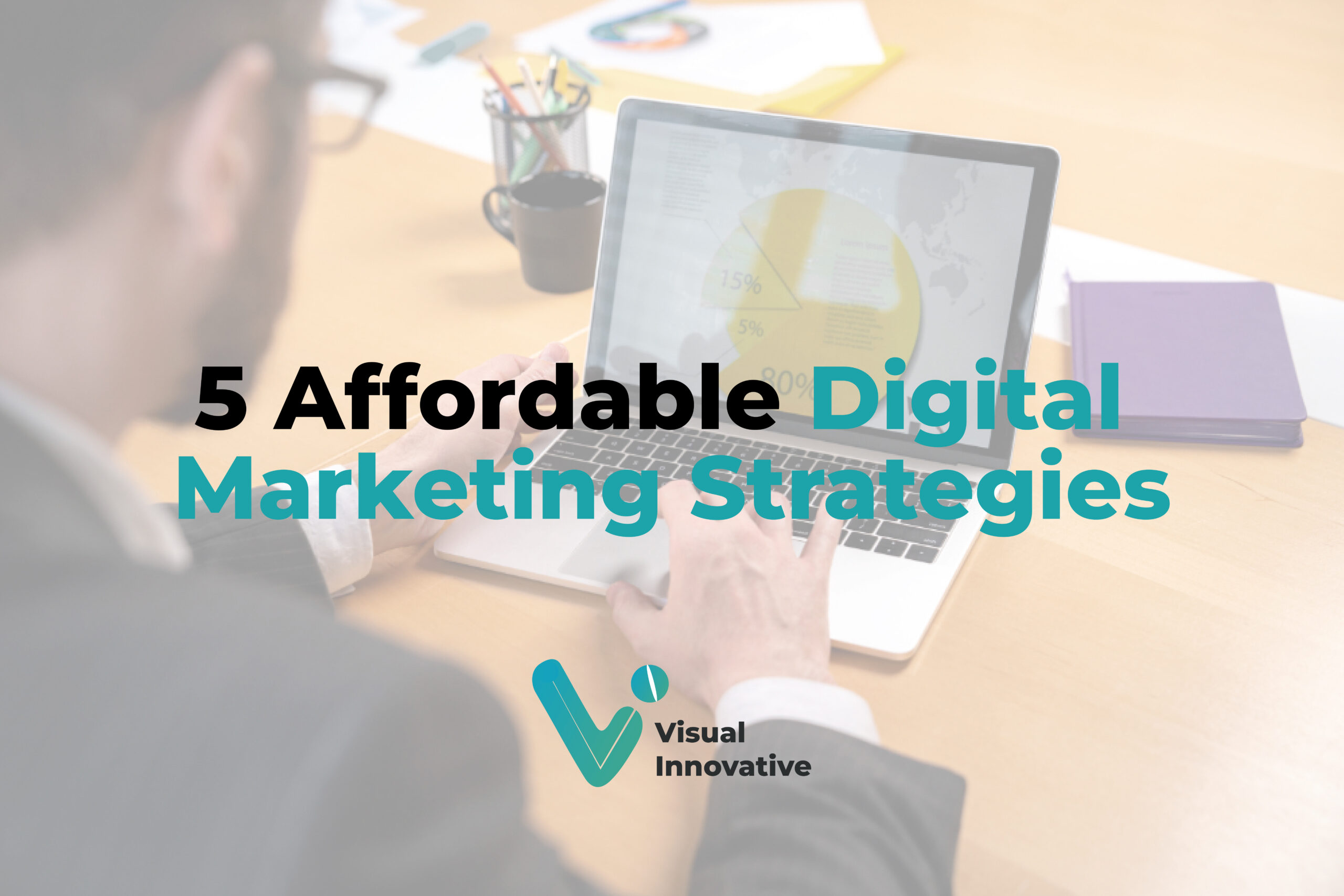 Affordable Digital Marketing Strategies