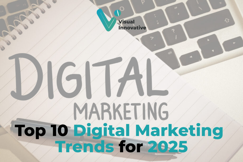 Digital Marketing Trends for 2025