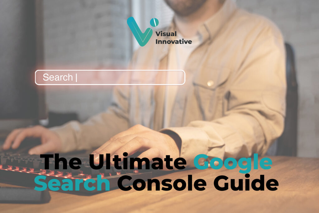 Ultimate Google Search Console Guide