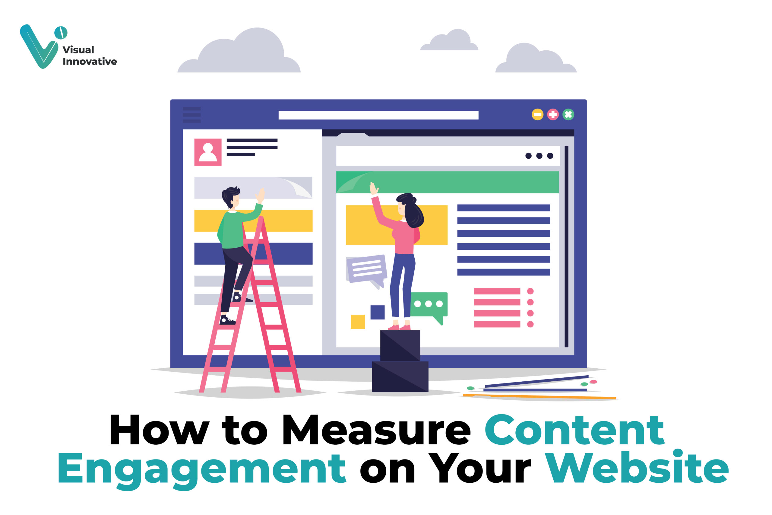 Measure Content Engagement on Your Website | Visual Innovative