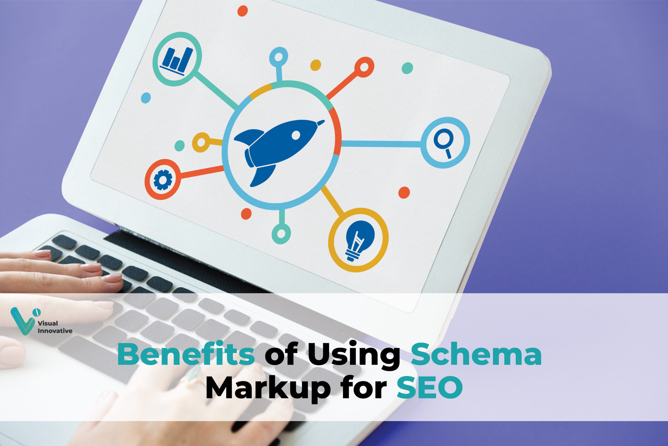 Benefits of Using Schema Markup for SEO