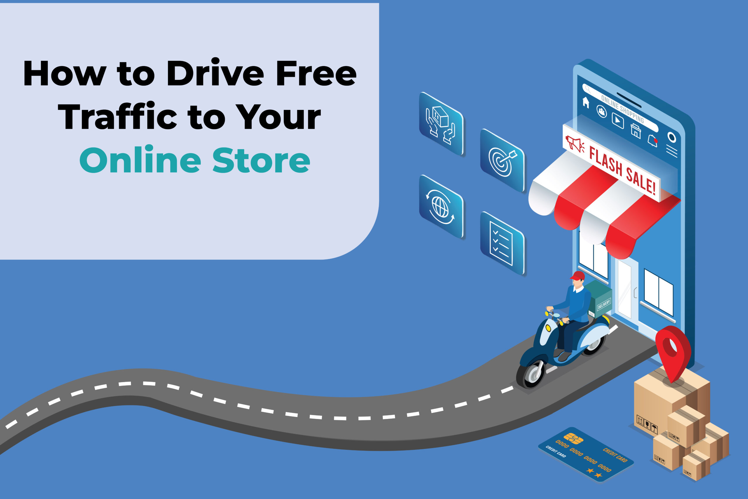 How to Drive Free Traffic to Your Online Store